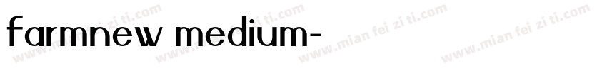 farmnew medium字体转换